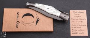 Couteau "Navaja" à palanquille de Pierre Thomas - Atelier Odae - Nacre blanche et N690
